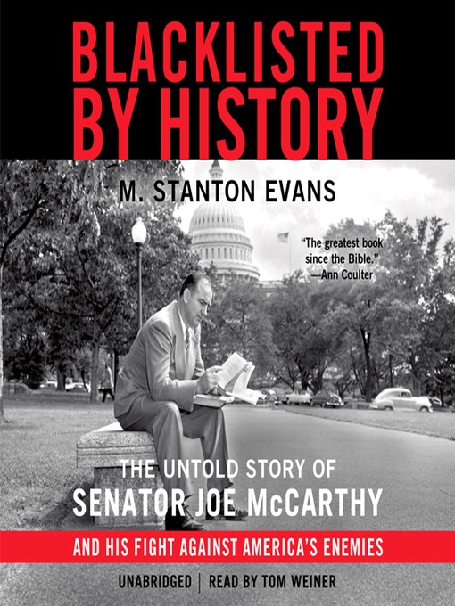 Blacklisted by History (MP3): The Untold Story of Senator Joe McCarthy and His Fight against America's Enemies
